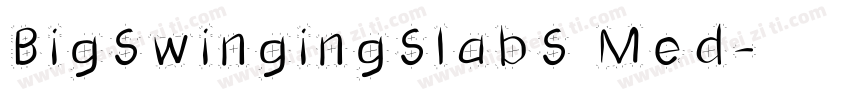 BigSwingingSlabS Med字体转换